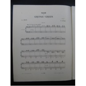 GUIRAUD Ernest Valse de Gretna-Green Piano 4 mains XIXe