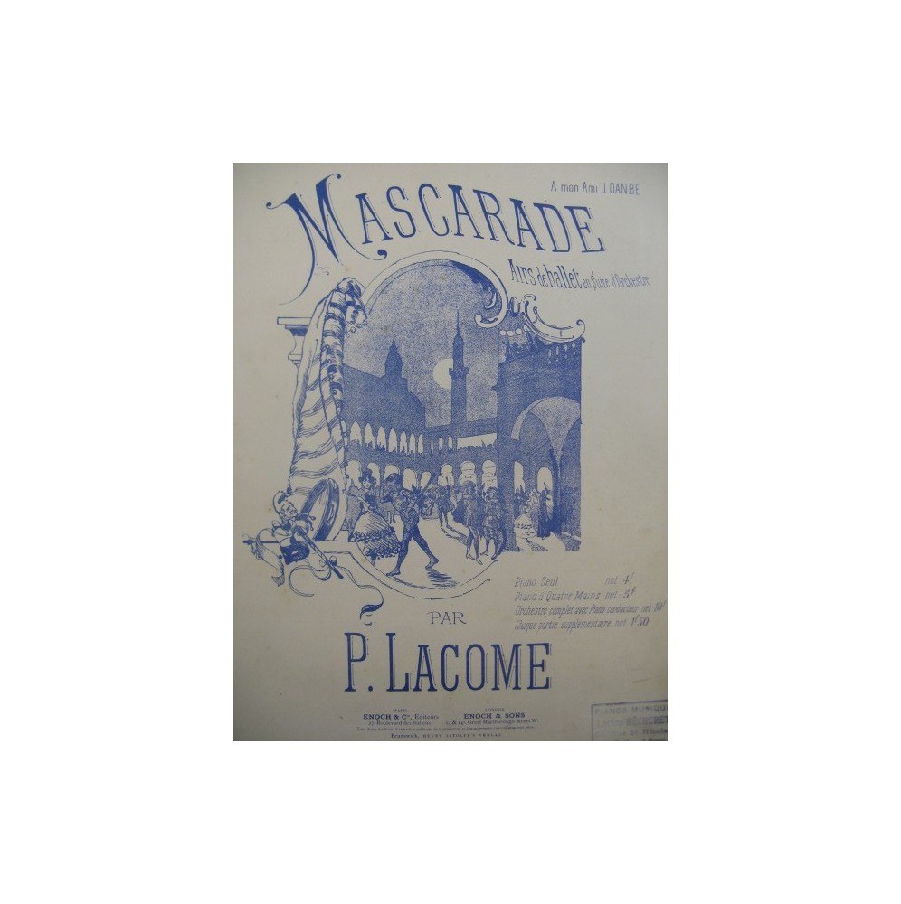 LACOME Paul Mascarade Airs de Ballet Piano 4 mains ca1886