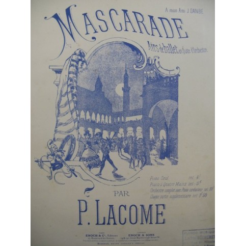 LACOME Paul Mascarade Airs de Ballet Piano 4 mains ca1886