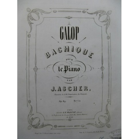 ASCHER Joseph Galop Bachique Piano
