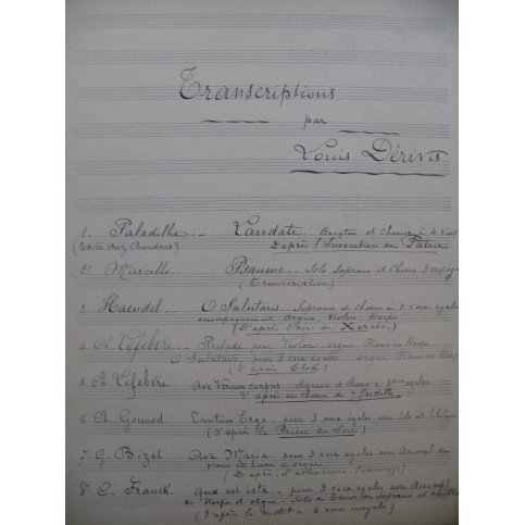 DÉRIVIS Louis Transcriptions Manuscrit Chant Piano Orgue