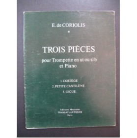 DE CORIOLIS Emmanuel Trois pièces Piano Trompette 1972