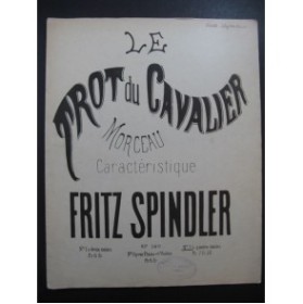 SPINDLER Fritz Le Trot du Cavalier Piano 4 mains XIXe