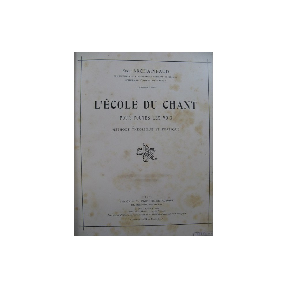 ARCHAINBAUD Eugène L'École du Chant Méthode 1900