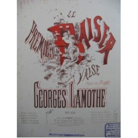 LAMOTHE Georges Le Premier Baiser Piano