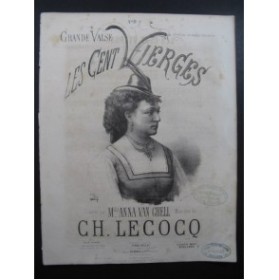 LECOCQ Charles Les Cent Vierges Grande Valse Chant Piano ca1872