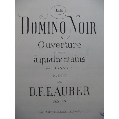 AUBER D. F. E. Le Domino Noir Opera Ouverture Piano 4 mains XIXe