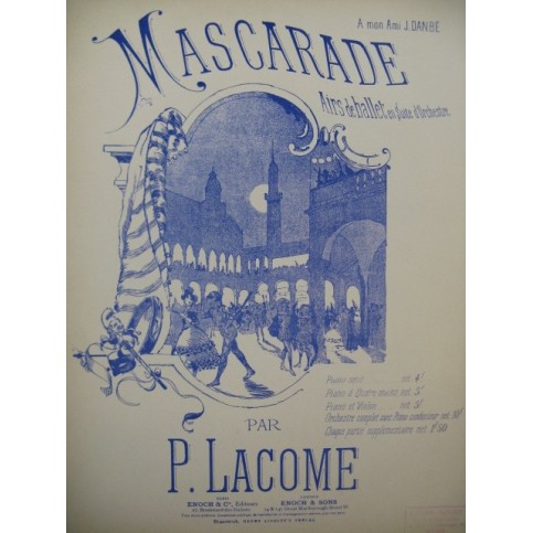 LACOME Paul Mascarade Airs de Ballet pour Piano 4 mains ca1886