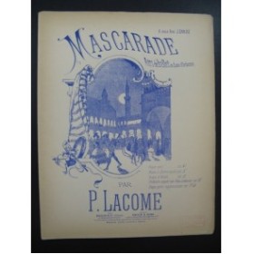 LACOME Paul Mascarade Airs de Ballet pour Piano 4 mains ca1886