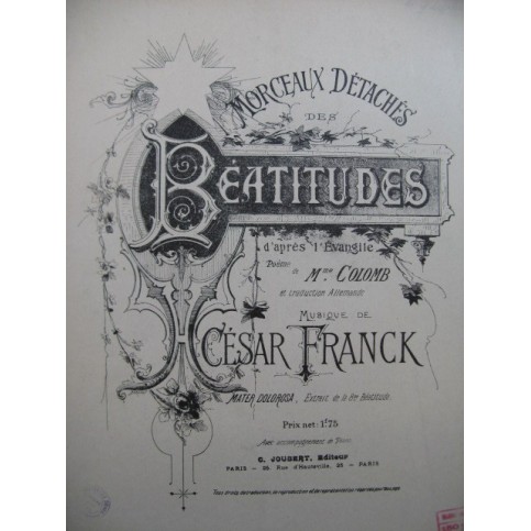 FRANCK César Les Béatitudes Mater Dolorosa Piano Chant