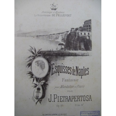 PIETRAPERTOSA J. Esquisses de Naples Fantaisie Piano Mandoline XIXe