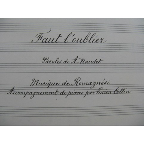 ROMAGNESI Antoine Faut l'oublier Manuscrit Chant Piano 1917