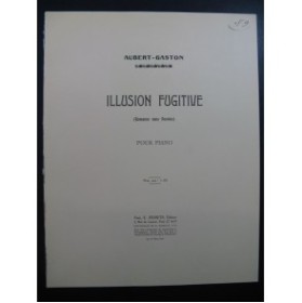 AUBERT Gaston Illusion Fugitive Pousthomis Piano 1914