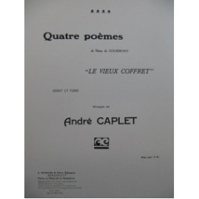 CAPLET André Quatre Poèmes Piano Chant 1918