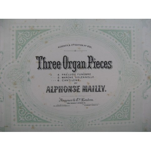 MAILLY Alphonse Three Organ Pieces Orgue
