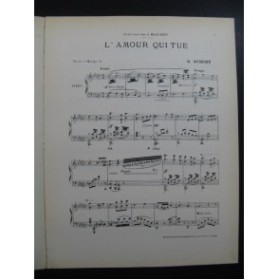 AUBERT Gaston L'Amour qui Tue Pousthomis Chant Piano 1910
