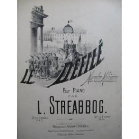 STREABBOG Louis Le Defile Marche Militaire Piano XIXe
