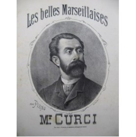 CURCI Mr Les Belles Marseillaises Piano XIXe