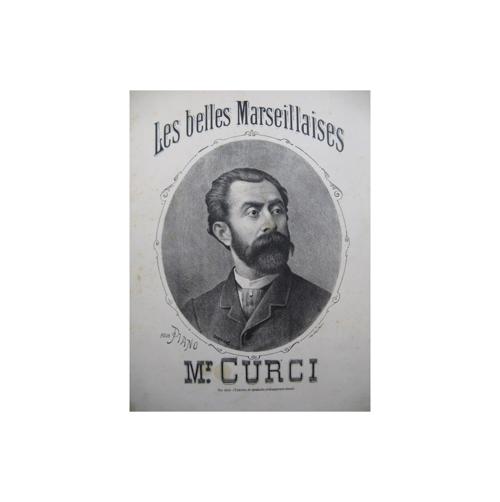 CURCI Mr Les Belles Marseillaises Piano XIXe