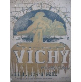 VICHY Musical et Illustré Piano Chant Juin 1910