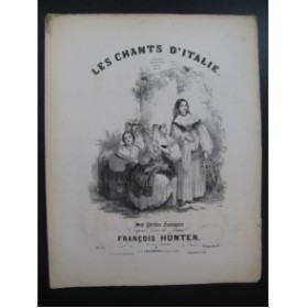 HUNTEN Francois Les Chants d'Italie No 5 et No 6 Piano ca1845