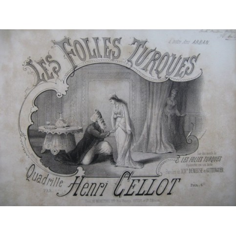 CELLOT Henri Les Folies Turques Quadrille Dedicace Piano ca1850