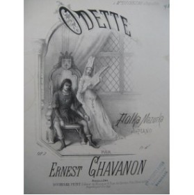 CHAVANON Ernest Odette Piano XIXe