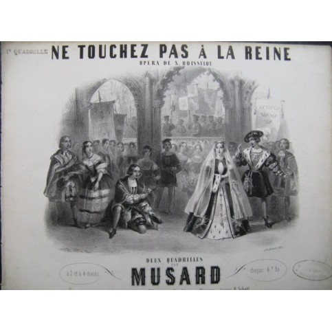 MUSARD Ne Touchez pas a la Reine Quadrille Piano ca1847