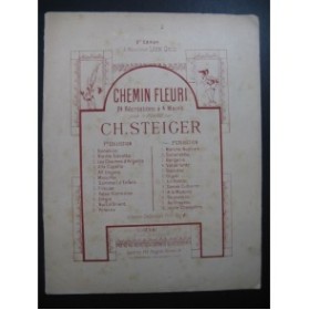 STEIGER Ch. Chemin Fleuri 12 Pieces Piano 4 mains 1900