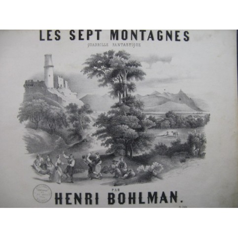 BOHLMAN Henri Les Sept Montagnes Piano 1848