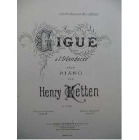 KETTEN Henry Gigue Piano 1883