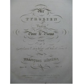 HÜNTEN François Air Tyrolien varié op 38 Piano ca1830