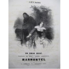 MARMONTEL Antonin Un Coeur Brisé Chant Piano ca1840
