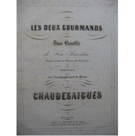 CHAUDESAIGUES Les Deux Gourmands Chant Piano XIXe