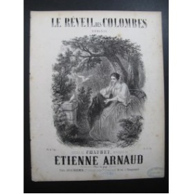 ARNAUD Etienne Le Réveil des Colombes Chant Piano 1858