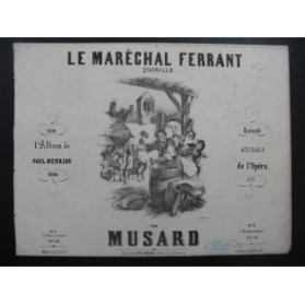 MUSARD Le Maréchal Ferrant Piano ca1850