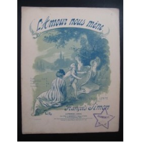 SIMON François L'Amour nous mène Piano 1912