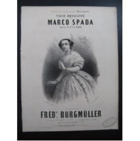 BURGMULLER Frédéric Valse Marco Spada Piano 4 mains 1853