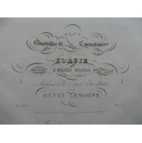 LEMOINE Henry Ballet de l'Orgue 1er Quadrille Piano 4 mains ca1830
