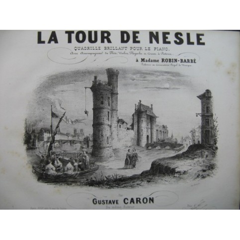 WOLFRAMM CARON Gustave La Tour de Nesle Quadrille Piano XIXe
