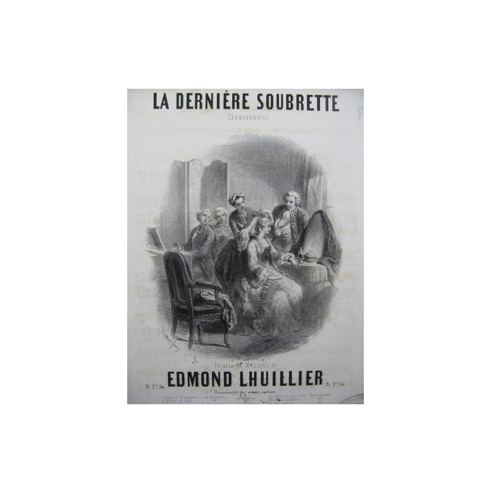 LHUILLIER Edmond La Dernière Soubrette Chant Piano ca1840