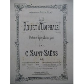SAINT-SAËNS Camille Le Rouet d'Omphale Piano 4 mains ca1890