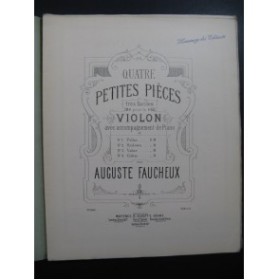 FAUCHEUX Auguste Quatre Petites Pièces Violon Piano ca1887