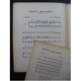 SPENCER Emile Quèqu'tu fais la-haut ? Chant Piano 1898