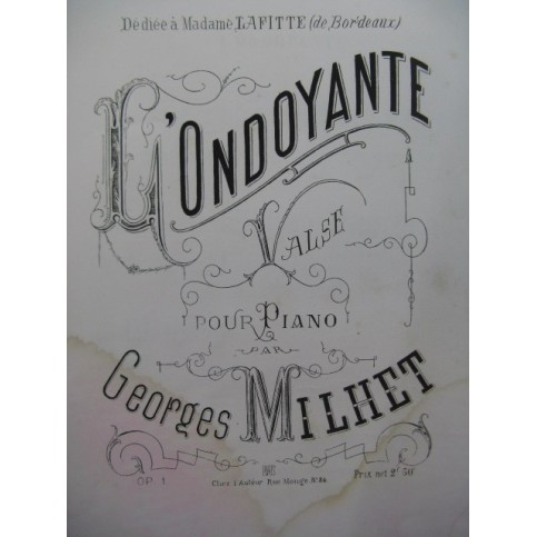 MILHET Georges L'Ondoyante Piano XIXe