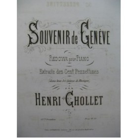 CHOLLET Henri Souvenir de Genève Piano XIXe