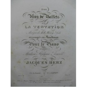 HERZ Jacques Air de Ballet La Tentation No 1 Piano ca1830