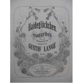 LANGE Gustav Haideglôckchen Piano ca1865