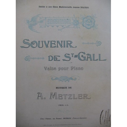 METZLER A. Souvenir de St Gall Piano