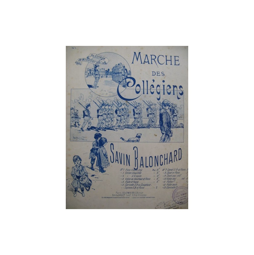 BALONCHARD Savin Marche des Collégiens Piano 1894